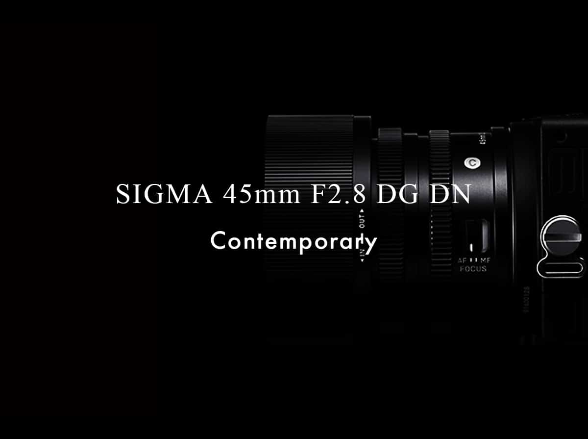 SIGMA 45mm F2.8 DG DN